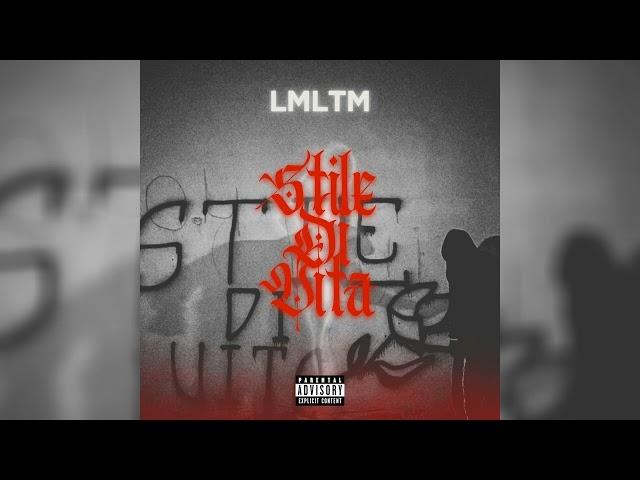 LMLTM - Stile di vita (Official Audio)