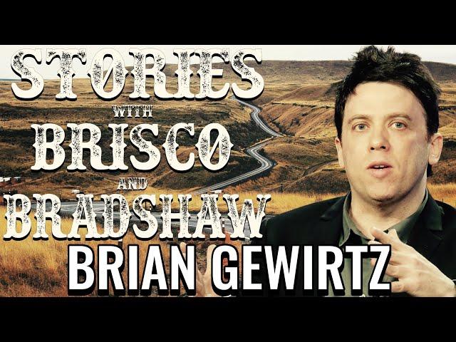 BRIAN GEWIRTZ - FULL EPISODE