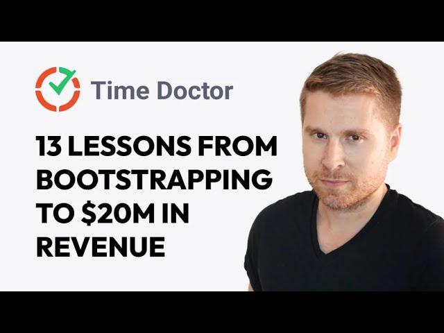 13 Lessons I Learned Bootstrapping to $20m in Revenues