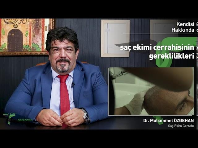 Dr. Muhammet Özgehan - Ankara Saç Ekimi