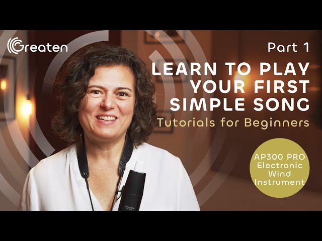 Learn to Play Your First Simple Song | AP300 PRO Tutorials for Beginners, Part 1