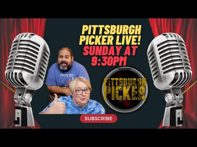 Pittsburgh Picker LIVE!!! The Sunday Show!