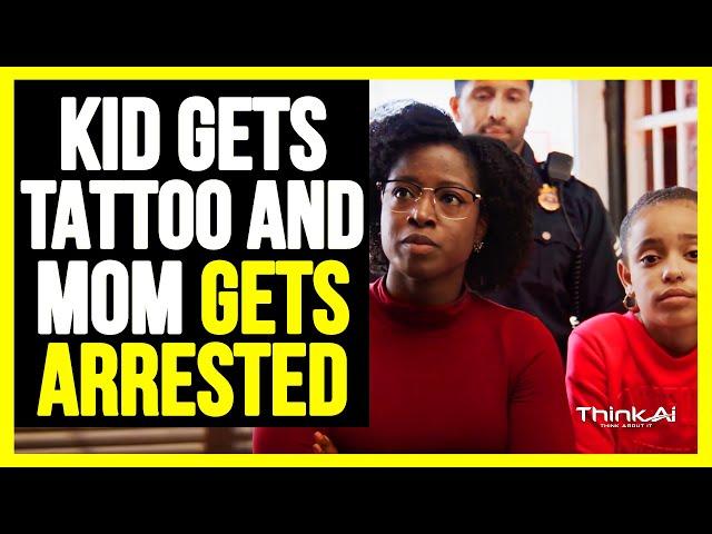 Kids Get Tattoo Mom Gets Arrested