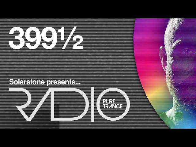 Solarstone pres. Pure Trance Radio Episode 399½