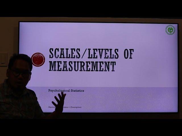 Psychological Statistics 11 - Measurement and Measurement Scales