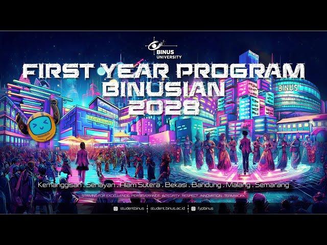 Opening First Year Program Binusian 2028