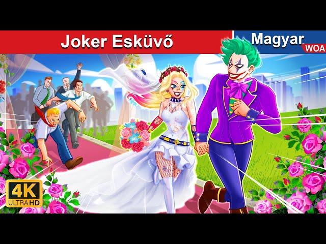 Joker Esküvő  Magyar Tündérmesék  WOA Hungarian Fairy Tales