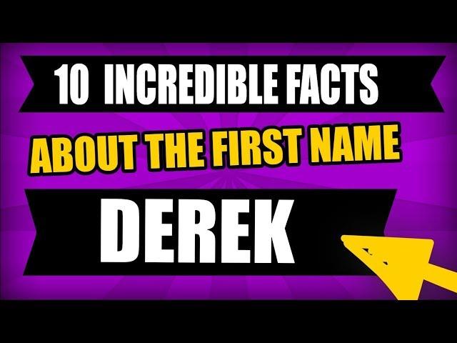 Meaning of the name Derek - Incredible Facts about the first name Derek meaning