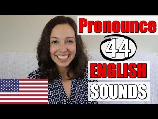 How to Pronounce ALL ENGLISH Sounds: American English Lesson