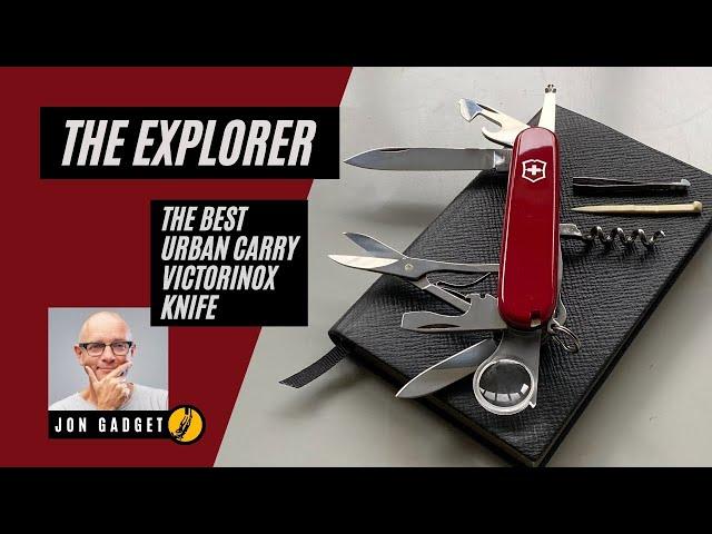 The Victorinox Explorer - the best urban carry Victorinox knife