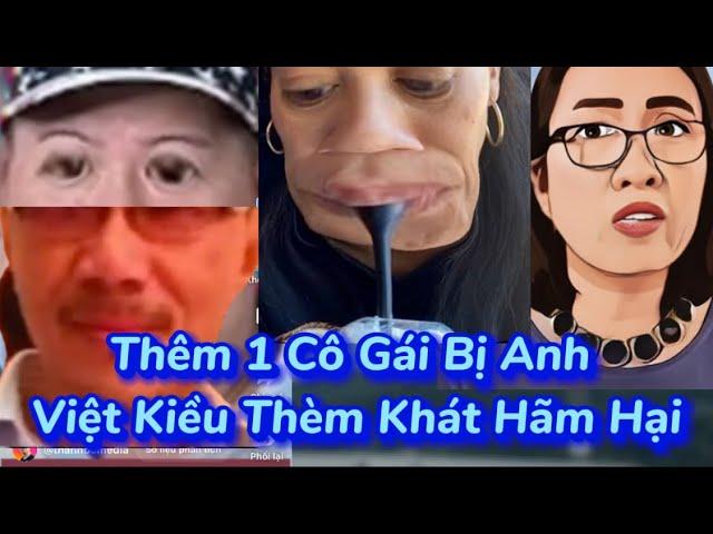 Thêm một cô gái bị anh việt kiều thèm khát hãm hại