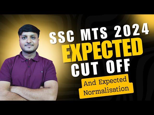 SSC MTS 2024 Expected Cut off and Expected Marks Increase in Normalisation | SSC MTS 2024 Cut off