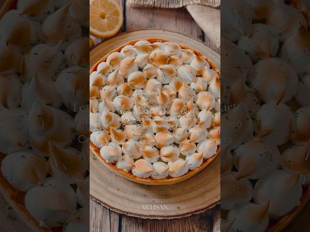  Lemon & Swiss Meringue Tart | The Artisan Harvest #meringue #lemon #dessert #shorts