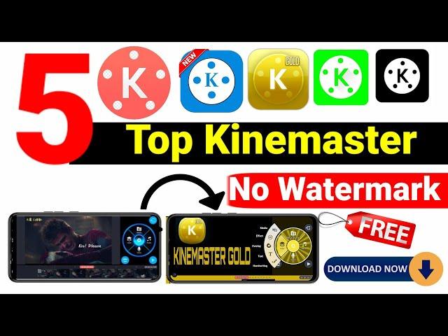 Top 5 Kinemaster Without Watermark sabirul tech