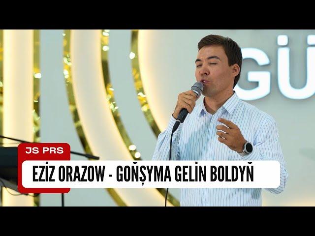 Eziz Orazow - Gonsyma Gelin Boldun | Turkmen aydymlary 2023 | Janly Ses | Live Performance