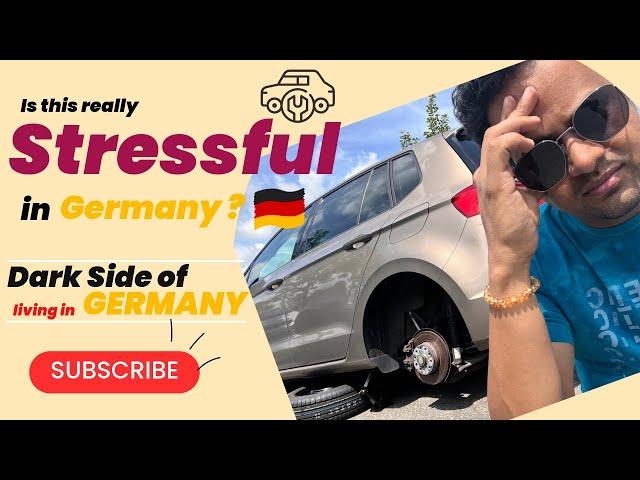 Is this really STRESSfull in Germany? | Dark side of living in Germany | Car Breakdown in Germany