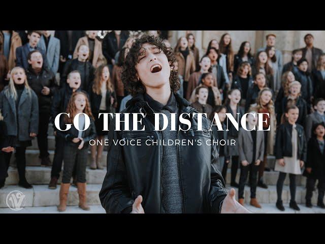 Go The Distance - Hercules Soundtrack | One Voice Children's Choir Cover (Official Music Video)