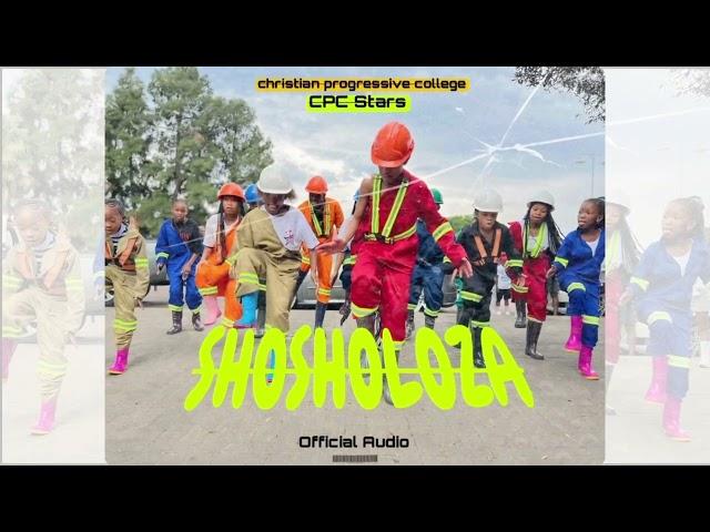 Shosholoza ( Offical Audio) by CPC Stars | Christian progressive college