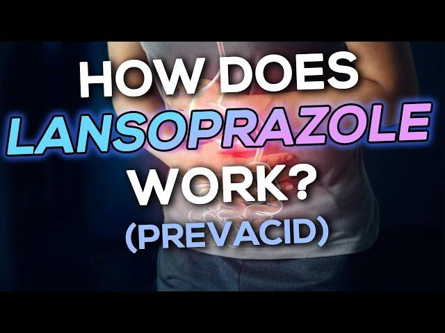 Lansoprazole (Prevacid) Nursing Drug Card (Simplified) - Pharmacology