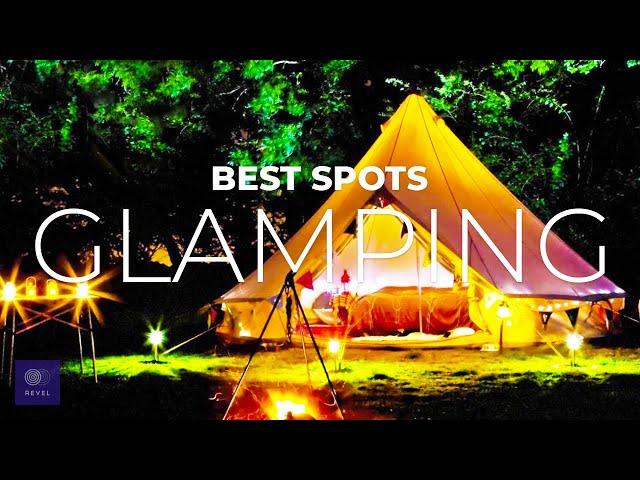 Glamorous Camping | The Best Places for Glamping in the USA