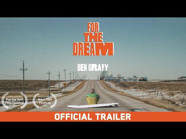 For The Dream | Official Trailer (2022) | Starring: Ben Gravy