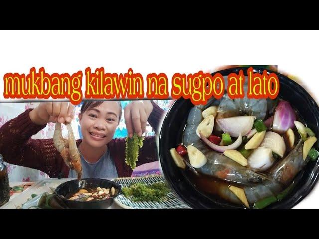 Mukbang kilawin na sugpo at lato.|| @inday neneth vlog