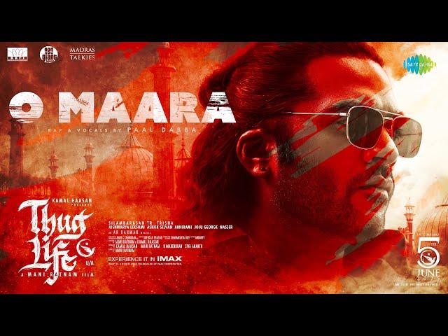 O Maara - Lyrical | Thug Life | Kamal Haasan | Mani Ratnam | STR | Trisha | AR Rahman | RKFI | MT