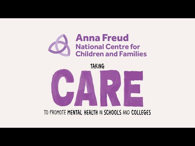 Taking CARE to Promote Mental Health in Schools and Colleges Animation