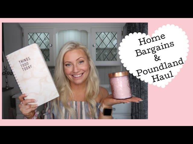 HOME BARGAINS HAUL | POUNDLAND HAUL | MAY 2019