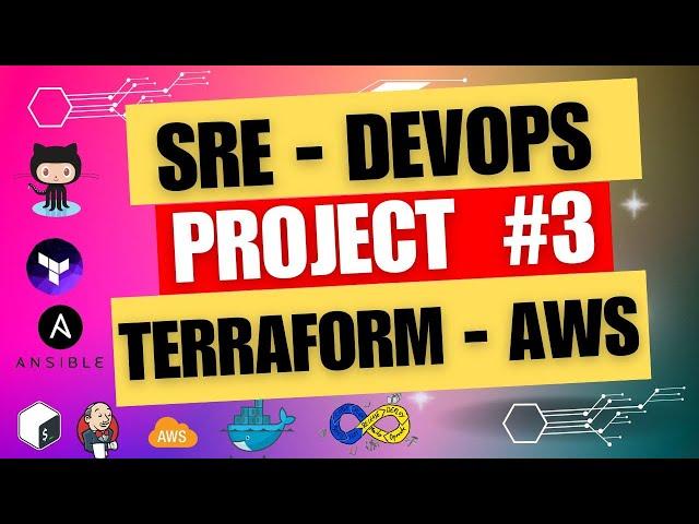 SRE - DevOps Project 3 | Terraform Guide for AWS Environment Creation | Step-by-Step Tutorial