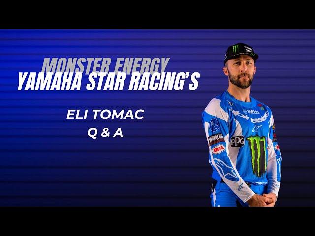 Q and A with Monster Energy #Yamaha Star Racing's Eli Tomac