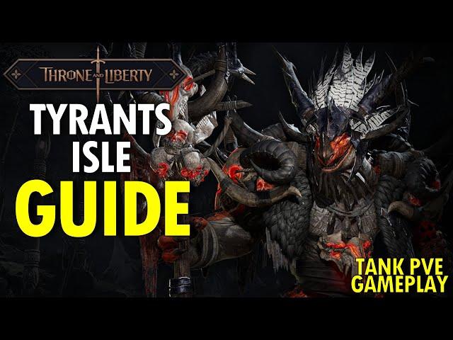 Throne and Liberty - Tyrants Isle GUIDE - TANK POV