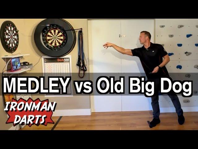 Epic MEDLEY vs Old Big Dog on Ironman Darts