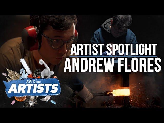 Andrew Flores - Artist Spotlight - AWE Me Artists