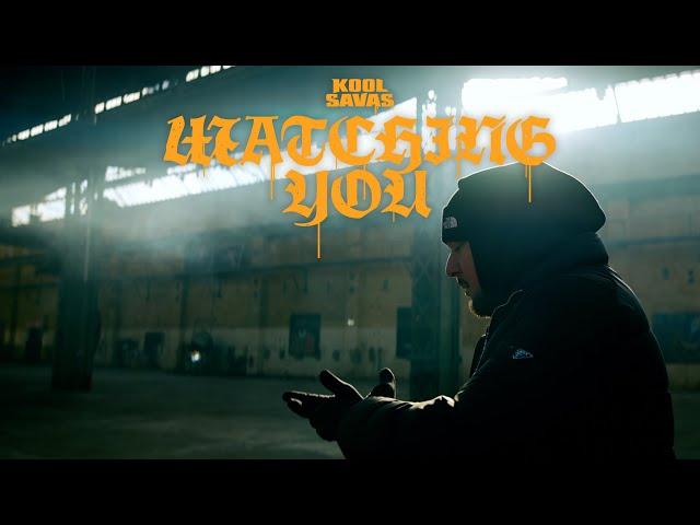 Kool Savas - Watching you (prod. Larash)