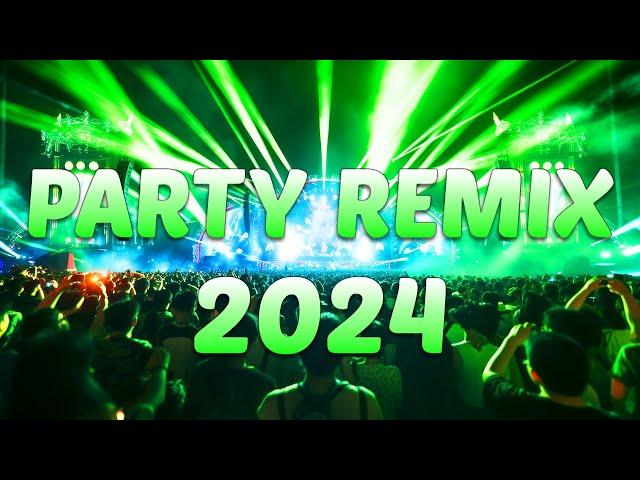 PARTY REMIX 2024  Mashups & Remixes Of Popular Songs  DJ Remix Club Music Dance Mix 2024