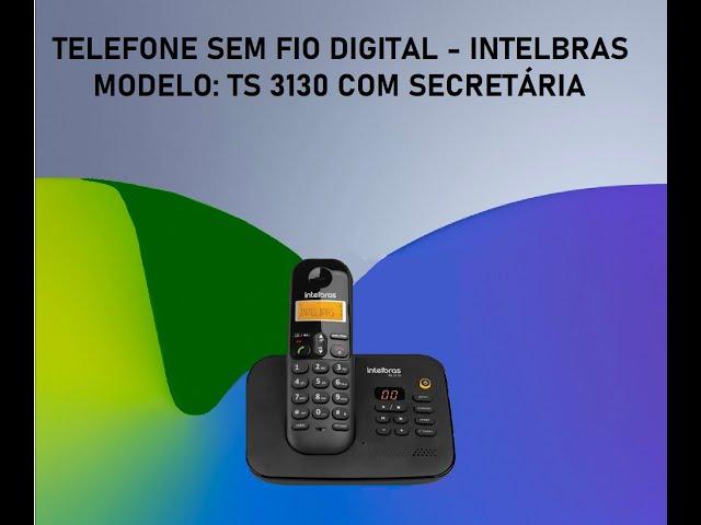 Telefone sem Fio Digital - Intelbrás - Modelo TS 3130 - Secretária Eletrônica