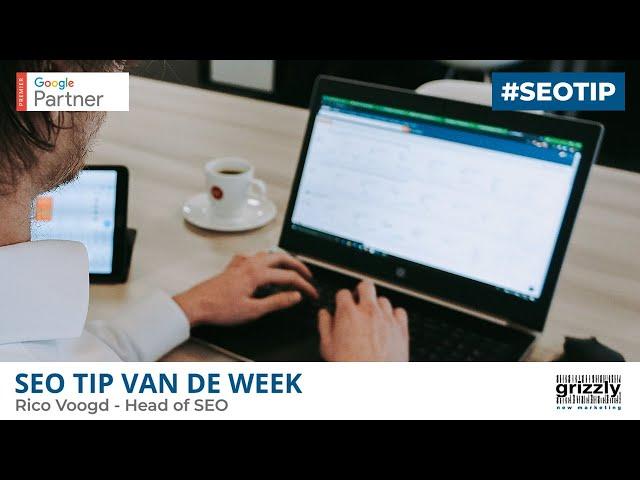 Seo tip van de week #3