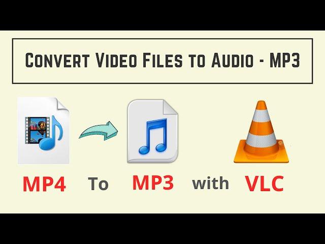 Convert MP4 to MP3 using VLC Player