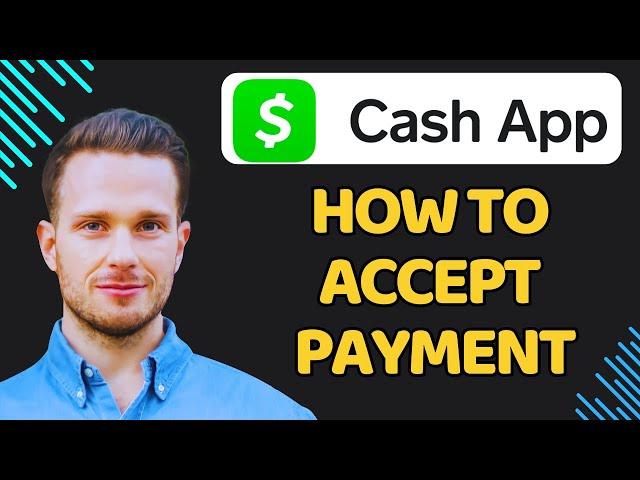 How To Accept Payment On Cash App