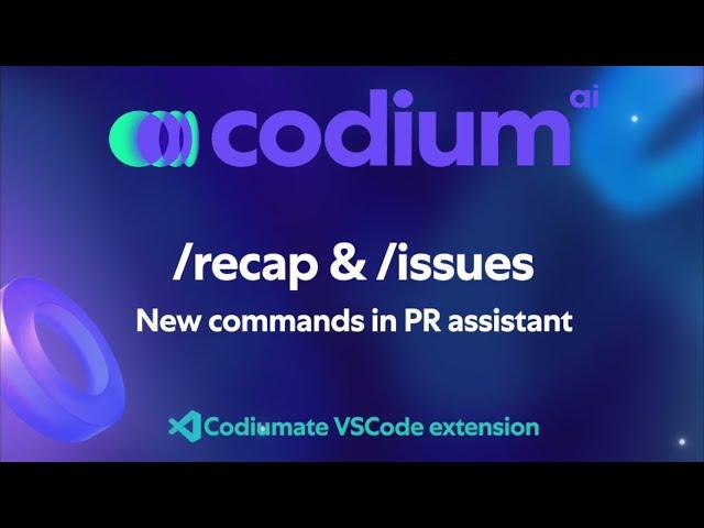 Get a /recap of your changeset and find /issues in your code