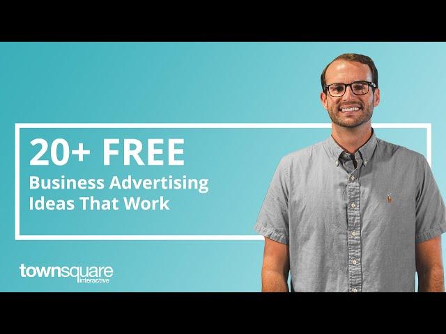 20+ Free Business Advertising Ideas That Work