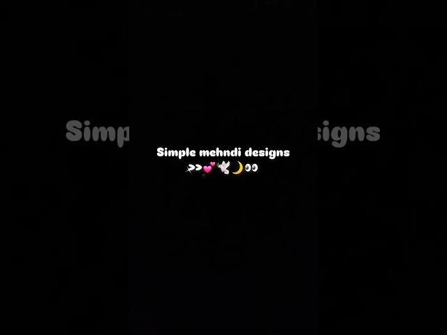 Easy simple Mehndi designs // stylish mehndi designs