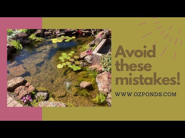 Mistakes to avoid when building a pond