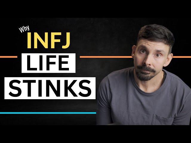 10 Reasons Why INFJ Life STINKS