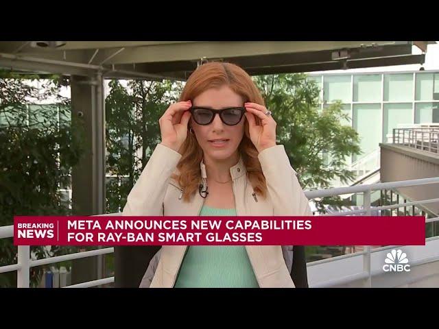 Meta announces new capabilities for Ray-Ban smart glasses