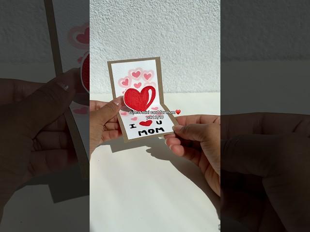 cutest mini card for MOM️ #diy #giftidea #handmade #gift #diygift #craft #diycard #popupcard #mom