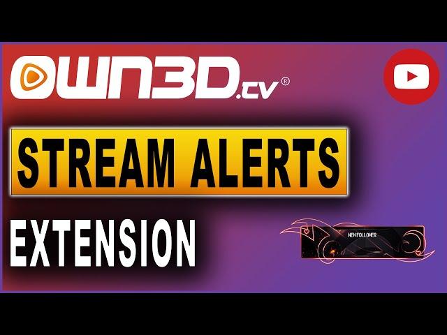 STREAM ALERTS ohne PC für Konsolen-Streamer | OWN3D.TV Free Stream Alerts Extension