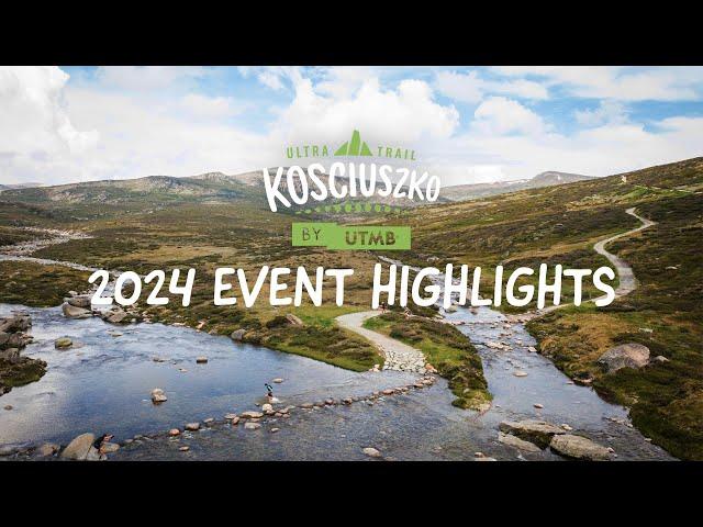 2024 Event Highlights | Ultra-Trail Kosciuszko by UTMB