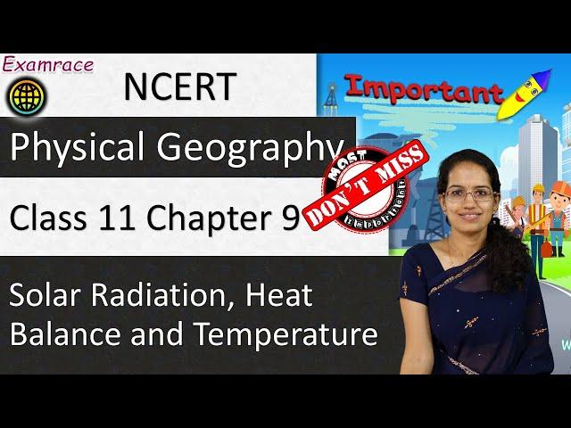 NCERT Class 11 Physical Geography Chapter 9: Solar Radiation, Heat Balance and Temperature | English